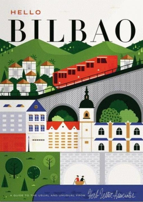 Hello Bilbao by Herb Lester Associates