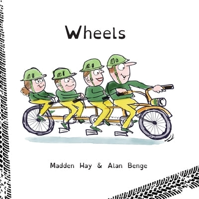 Wheels by Hay, Madden