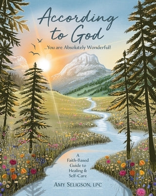 According to God...You are Absolutely Wonderful! by Seligson, Amy