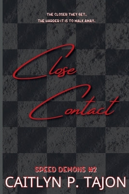 Close Contact (His Edition) by Tajon, Caitlyn P.