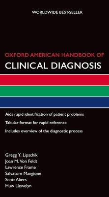 Oxford American Handbook of Clinical Diagnosis by Lipschik, Gregg