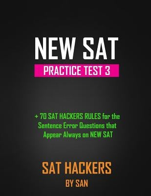 SAT Hackers: All the logic and rules behind the every single sat question by Hackers, Sat