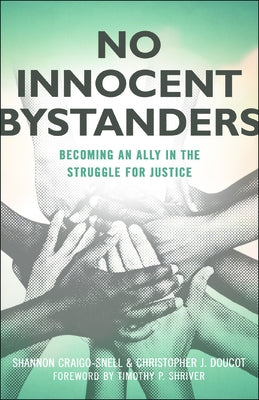 No Innocent Bystanders by Craigo-Snell, Shannon