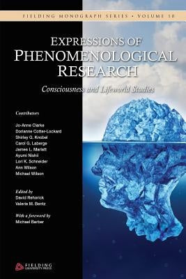 Expressions of Phenomenological Research: Consciousness and Lifeworld Studies by Nishii, Ayumi