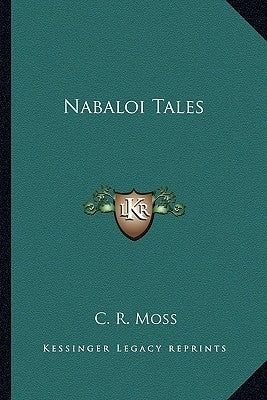 Nabaloi Tales by Moss, C. R.