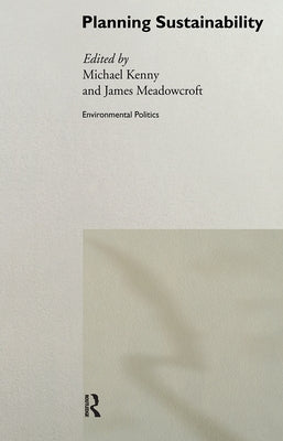 Planning Sustainability by Kenny, Michael