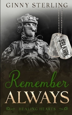 Remember Always: A Opposites Attract/Widow Romance by Sterling, Ginny