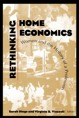 Rethinking Home Economics by Stage, Sarah