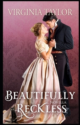 Beautifully Reckless by Taylor, Virginia