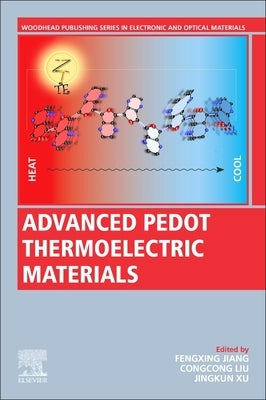 Advanced Pedot Thermoelectric Materials by Jiang, Fengxing