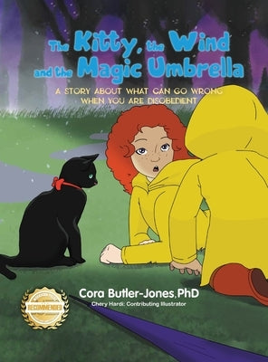 The Kitty, the Wind and the Magic Umbrella by Butler-Jones, Cora