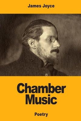 Chamber Music by Joyce, James