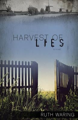 Harvest of Lies by Waring, Ruth