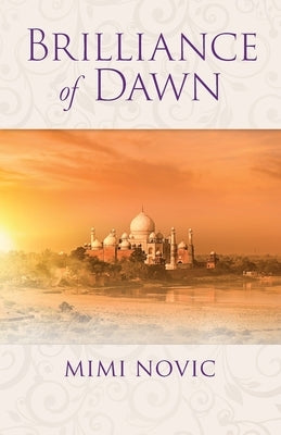Brilliance of Dawn by Novic, Mimi