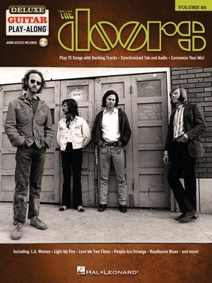 The Doors: Deluxe Guitar Play-Along Volume 25 - 15 Songs with Backing Tracks & Synchronized Tab and Audio by Doors