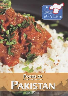 Foods of Pakistan by Sheen, Barbara