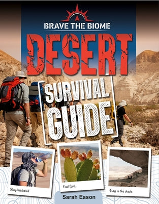 Desert Survival Guide by Eason, Sarah