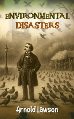 Environmental Disasters by Lawson, Arnold