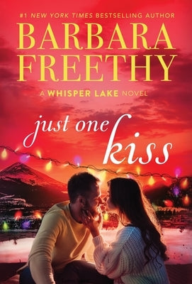 Just One Kiss by Freethy, Barbara