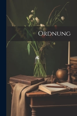 Ordnung by Anonymous