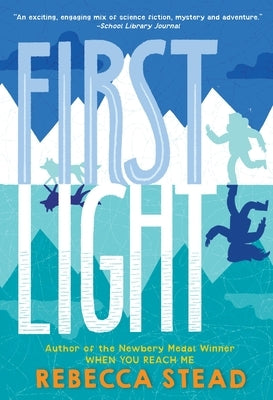 First Light by Stead, Rebecca