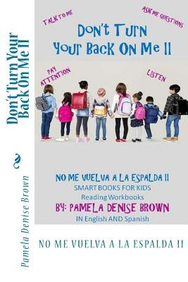 Don't Turn Your Back On Me II by Brown, Pamela Denise