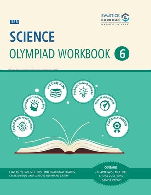 SBB Science Olympiad Workbook - Class 6 by Goel, Preeti
