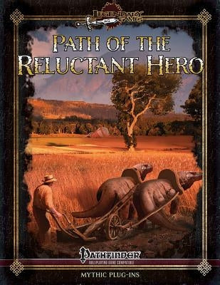 Path of the Reluctant Hero by Nelson, Jason