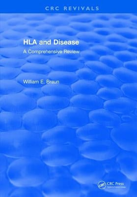 HLA and Disease: A Comprehensive Review by Braun