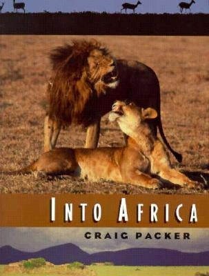 Into Africa by Packer, Craig