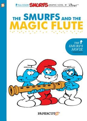 The Smurfs and the Magic Flute by Delporte, Yvan