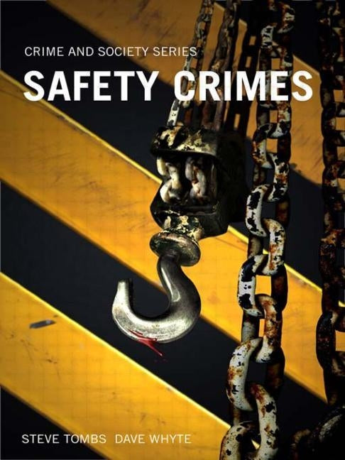Safety Crimes by Tombs, Steve