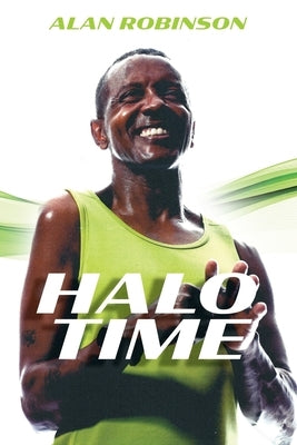 Halo Time by Robinson, Alan