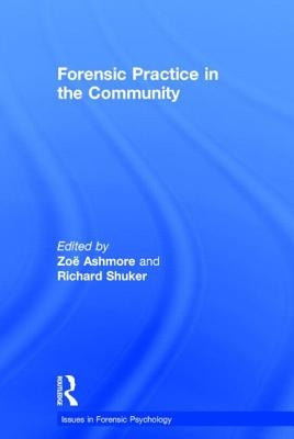 Forensic Practice in the Community by Ashmore, Zoë