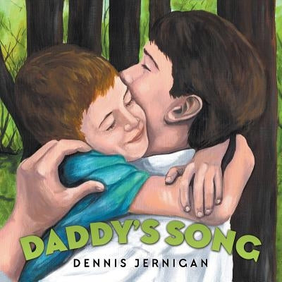 Daddy's Song by Jernigan, Dennis