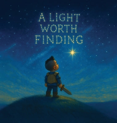 A Light Worth Finding: A Heartwarming Story for Miracle Babies and the Families Who Waited by Glaude, Tyler