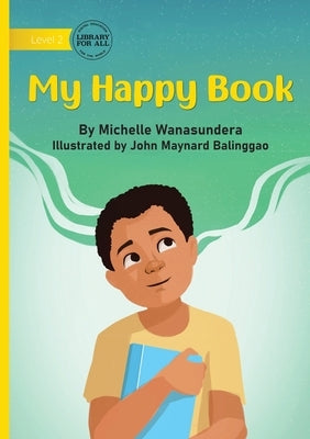 My Happy Book by Wanasundera, Michelle