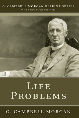 Life Problems by Morgan, G. Campbell