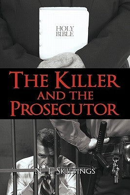 The Killer and the Prosecutor by Skippings, N. T.