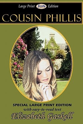 Cousin Phillis by Gaskell, Elizabeth Cleghorn