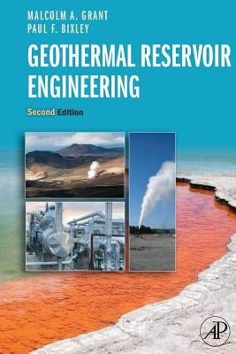 Geothermal Reservoir Engineering by Grant, Malcolm Alister