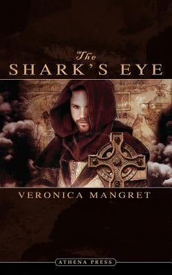 The Shark's Eye by Mangret, Veronica