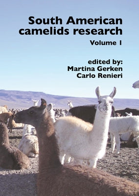South American Camelids Research: Volume 1 by Gerke, Martina