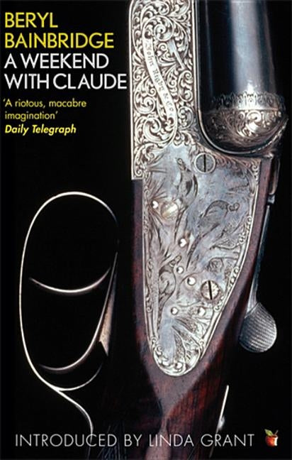 A Weekend With Claude by Bainbridge, Beryl