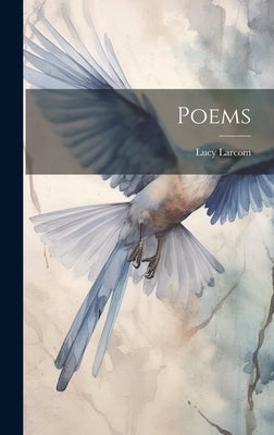 Poems by Larcom, Lucy
