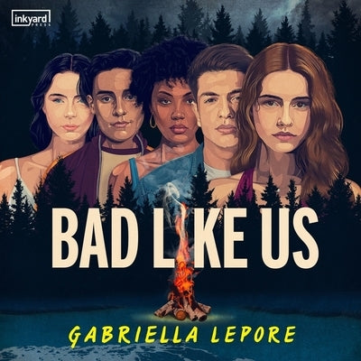 Bad Like Us by Lepore, Gabriella