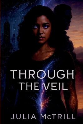 Through The Veil by McTrill, Julia
