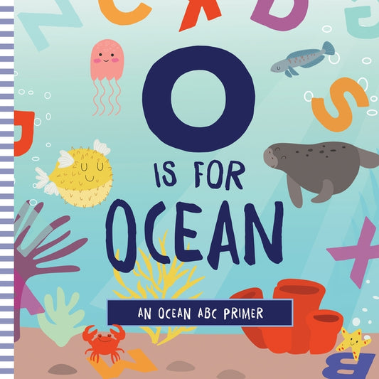 O Is for Ocean by Mireles, Ashley Marie