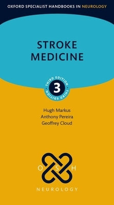 Stroke Medicine by Markus, Hugh