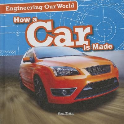 How a Car Is Made by Aloian, Sam